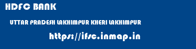 HDFC BANK  UTTAR PRADESH LAKHIMPUR KHERI LAKHIMPUR   ifsc code